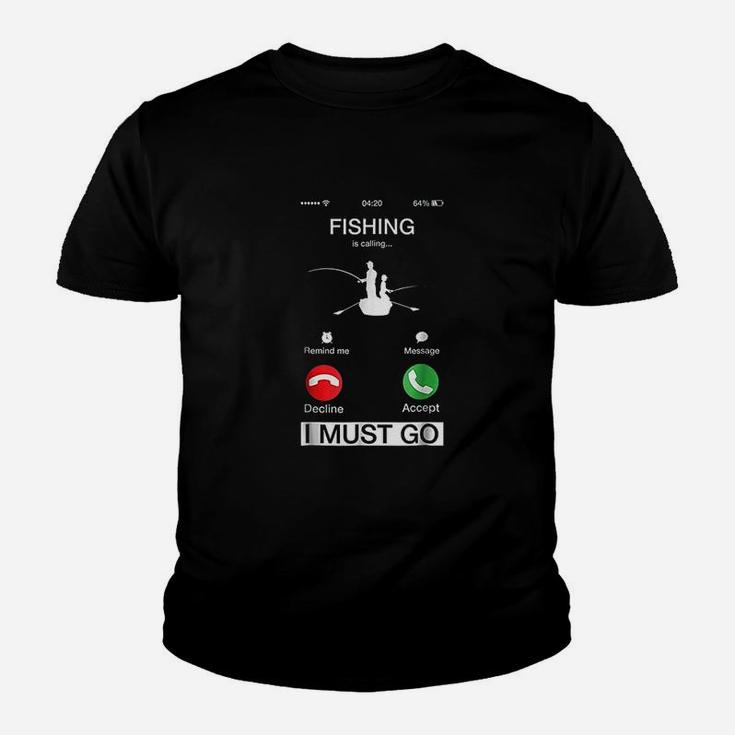 Fishing Is Calling And I Must Go Funny Phone Screen Youth T-shirt