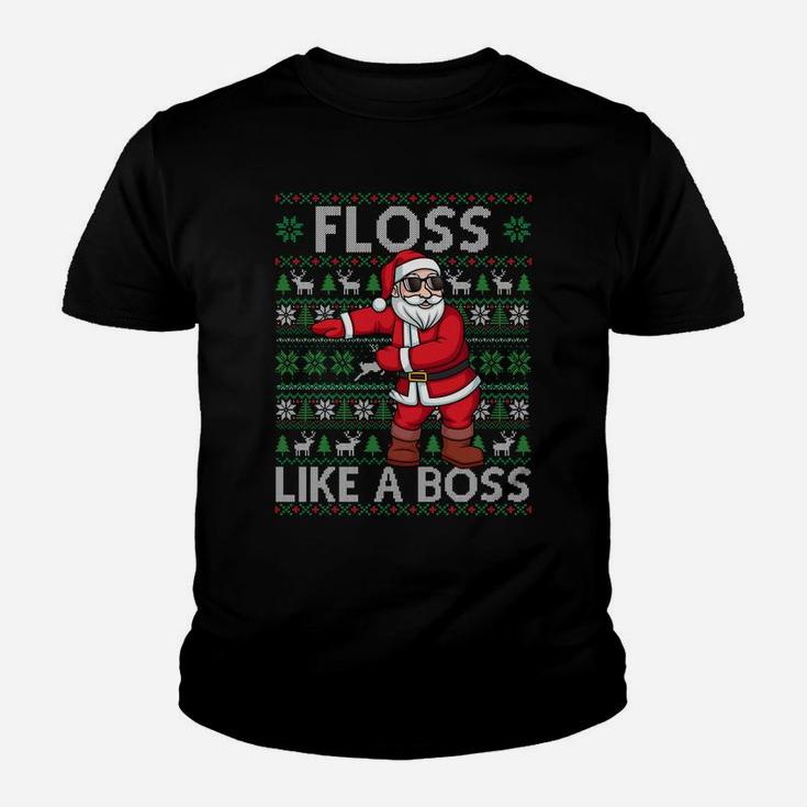 Floss Like A Boss Flossing Dance Santa Ugly Xmas Sweater Sweatshirt Youth T-shirt
