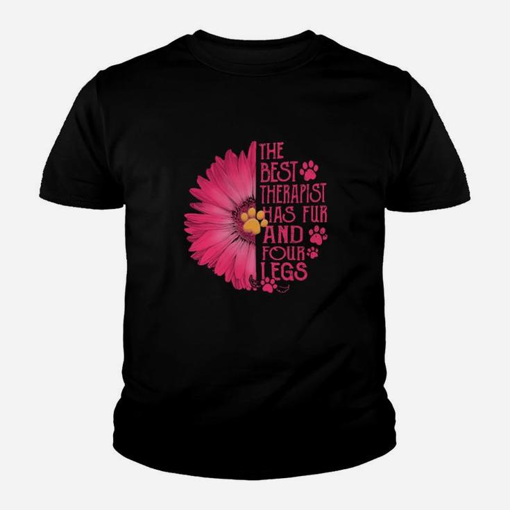 Flower The Best Therapist Has Fur And Four Legs Youth T-shirt