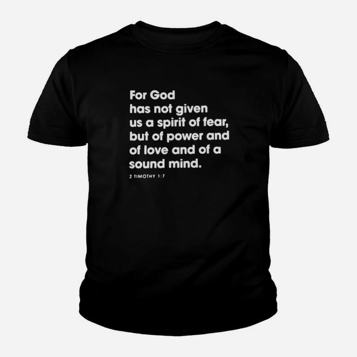 For God Has Not Given Youth T-shirt