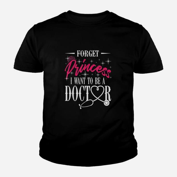 Forget Princess I Want To Be A Doctor Youth T-shirt