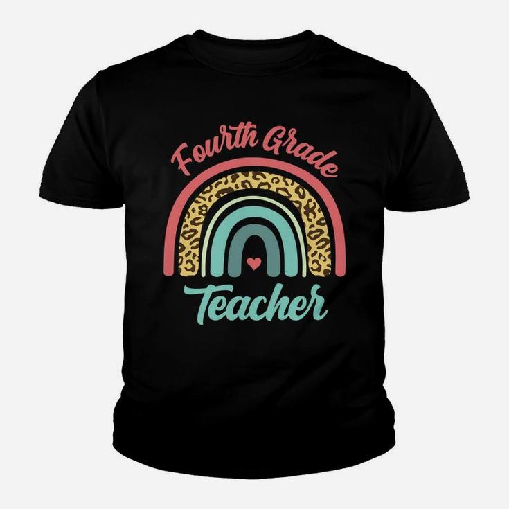 Fourth Grade Teacher Funny Teaching 4Th Leopard Rainbow Fun Sweatshirt Youth T-shirt