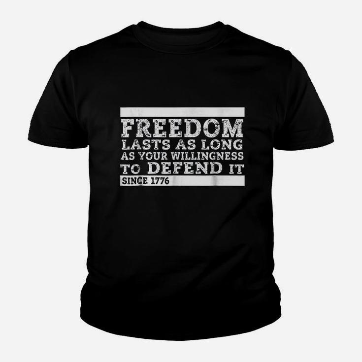 Freedom Lasts Willingness Youth T-shirt