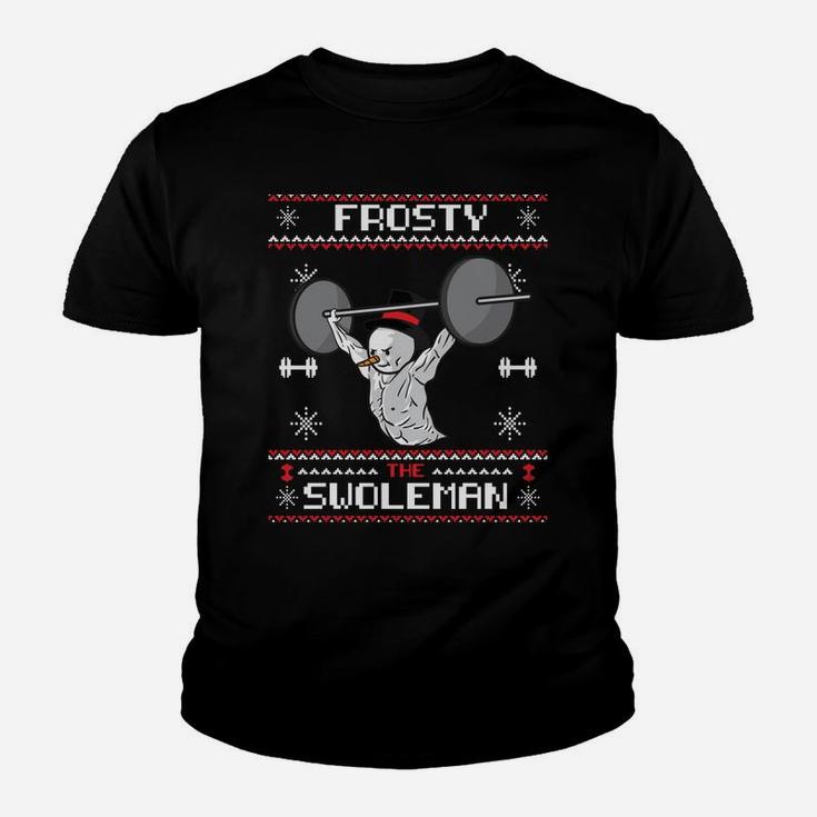 Frosty The Swoleman Ugly Christmas Sweater Funny Snowman Gym Sweatshirt Youth T-shirt