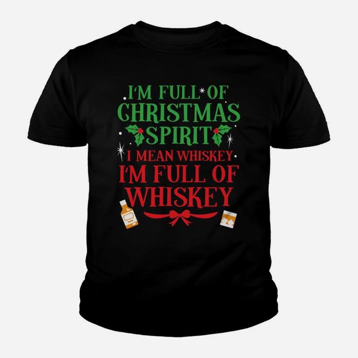 Full Of Whiskey Funny Christmas Drinking Longsleeve Gift Youth T-shirt