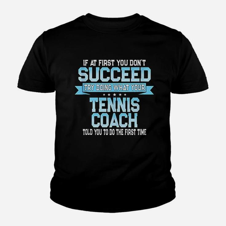 Fun Sport Coach Gift Funny Tennis Saying Youth T-shirt