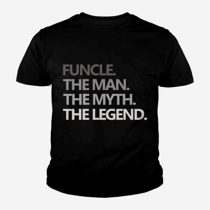Funcle The Man Myth Legend Father's Day Christmas Gift Mens Youth T-shirt
