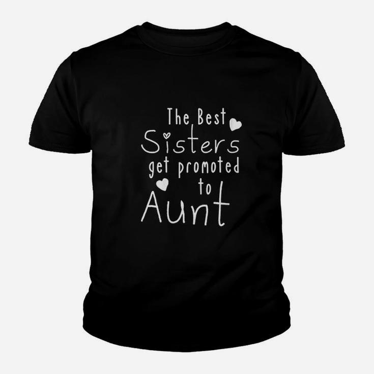 Funny Aunt Gift Best Sisters Get Promoted To Aunt Auntie Youth T-shirt