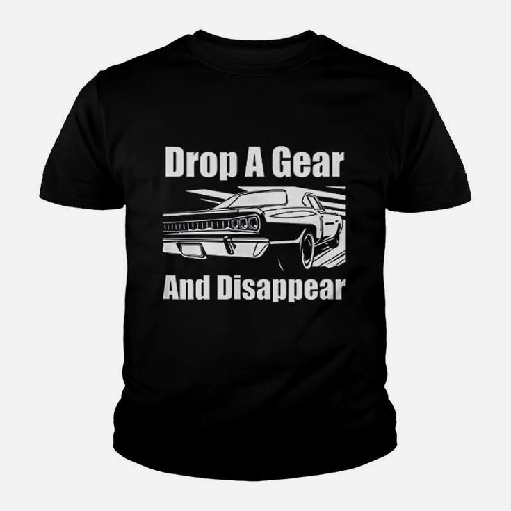 Funny Car Guy Gift Drop A Gear And Disappear Race Car Youth T-shirt