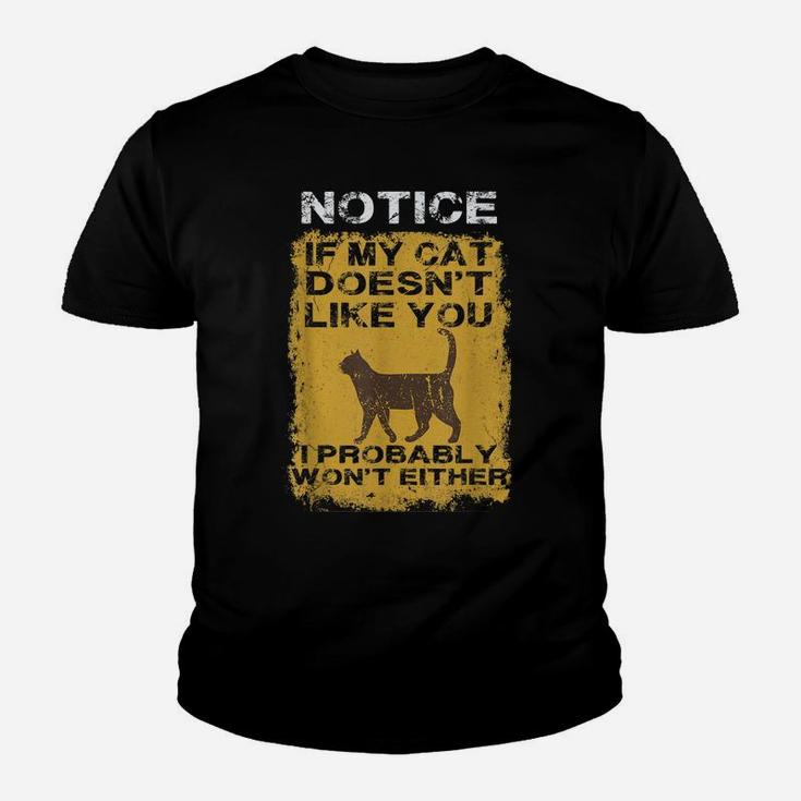 Funny Cat Kitten Notice Sign Kitty Lover Novelty Design Youth T-shirt
