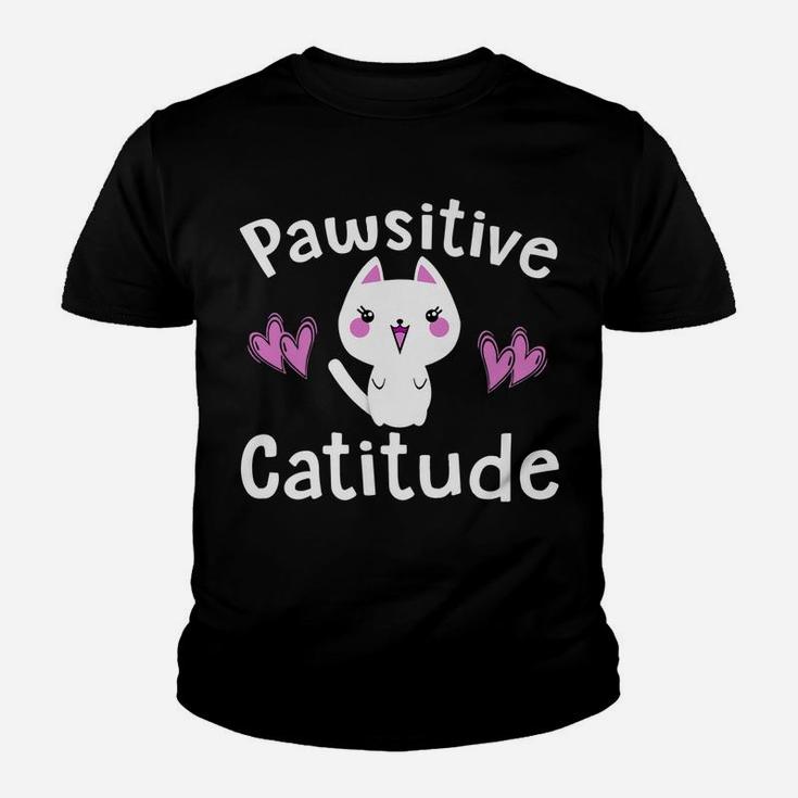 Funny Cat Kitten Pun Pawsitive Catitude Cat Lover Owner Mom Youth T-shirt