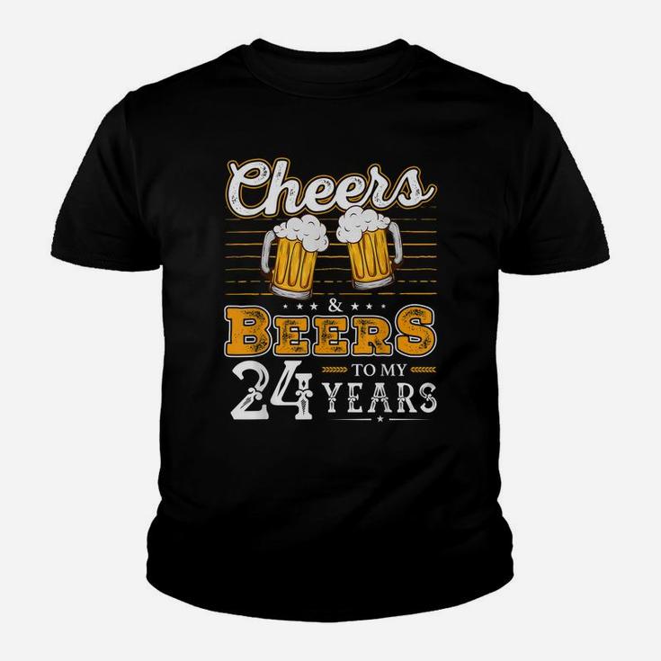 Funny Cheers And Beers To My 24 Years 24Th Birthday Youth T-shirt