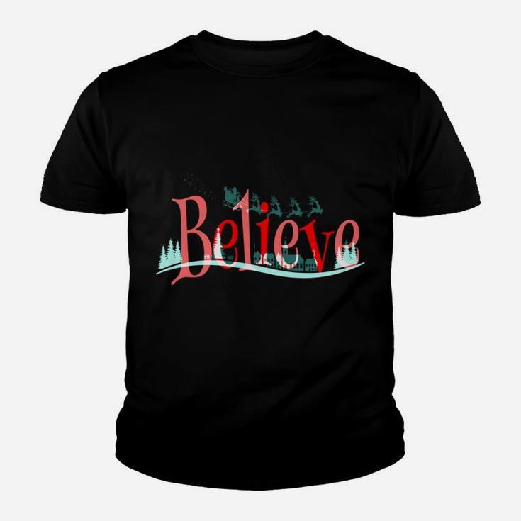 Funny Christmas Gift I Believe In Santa Claus Youth T-shirt