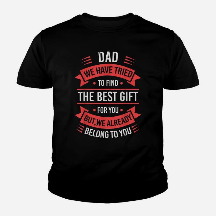 Funny Fathers Day Shirt Dad From Daughter Son Wife For Daddy Youth T-shirt