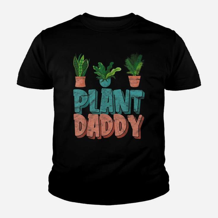 Funny Gardening Botanical Plant Daddy Dad Father Youth T-shirt