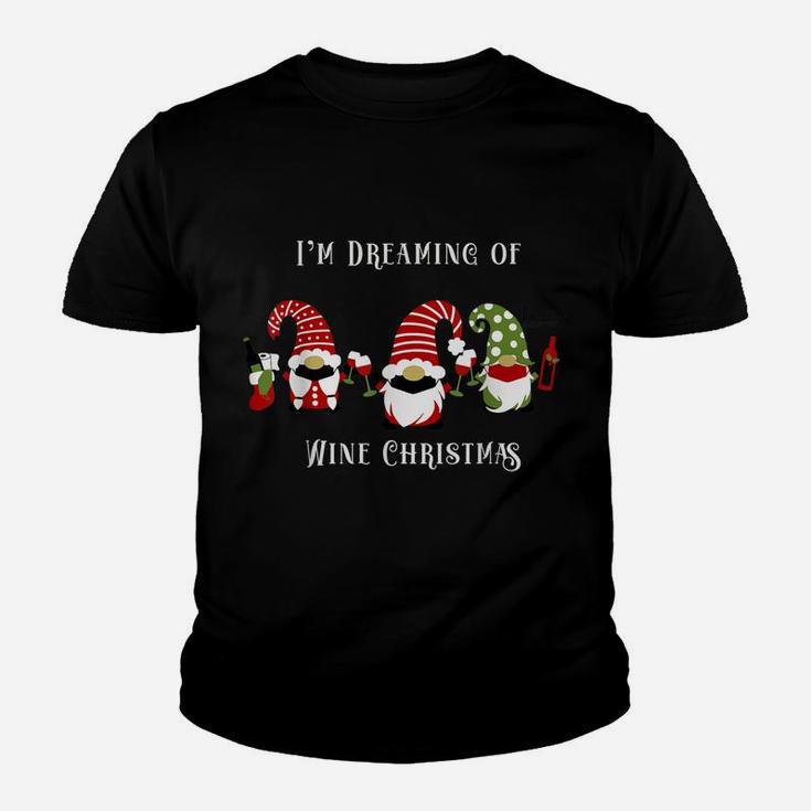 Funny Gnome Drinking Wine I'm Dreaming Of Wine Christmas Youth T-shirt