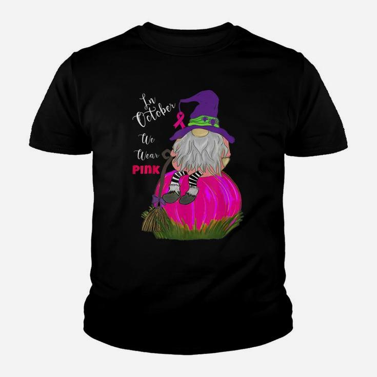 Funny Gnome On Pink Pumpkin In October We Wear Pink Design Youth T-shirt
