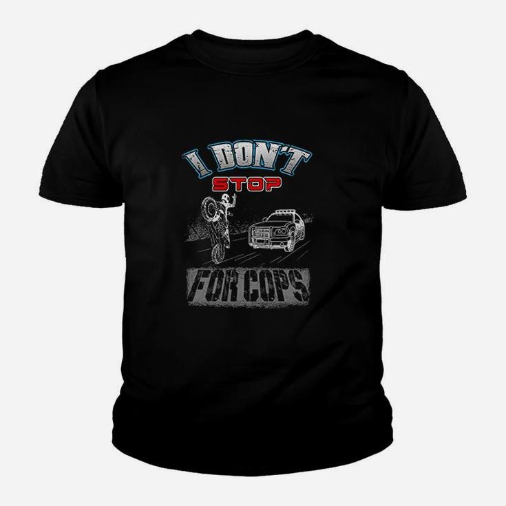 Funny I Dont Stop For Cop 4Th Generation Youth T-shirt
