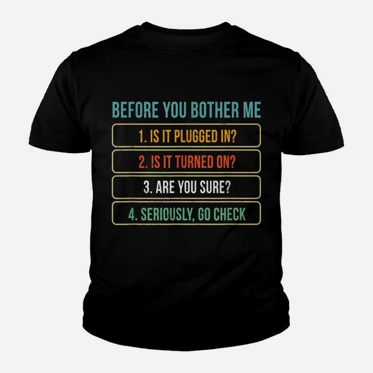Funny Information Technology Tech | Technical Support Gift Youth T-shirt