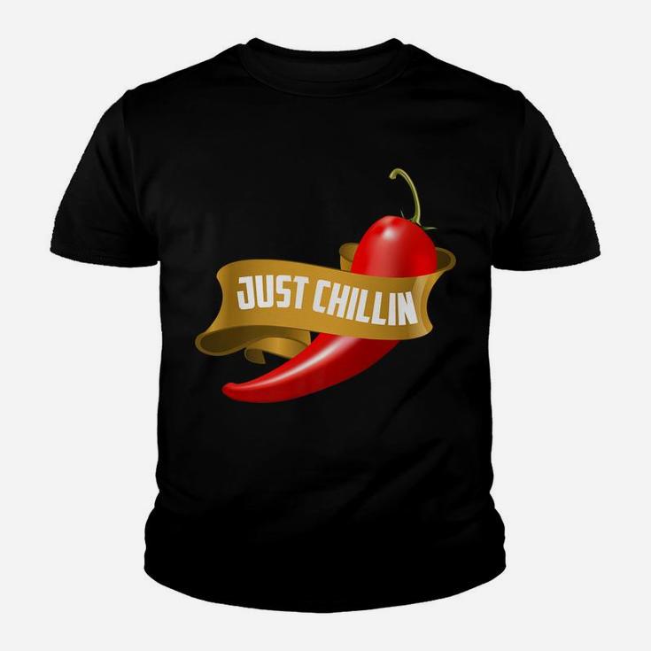 Funny Just Chillin Chili Pepper For Spicy Food Lovers Youth T-shirt