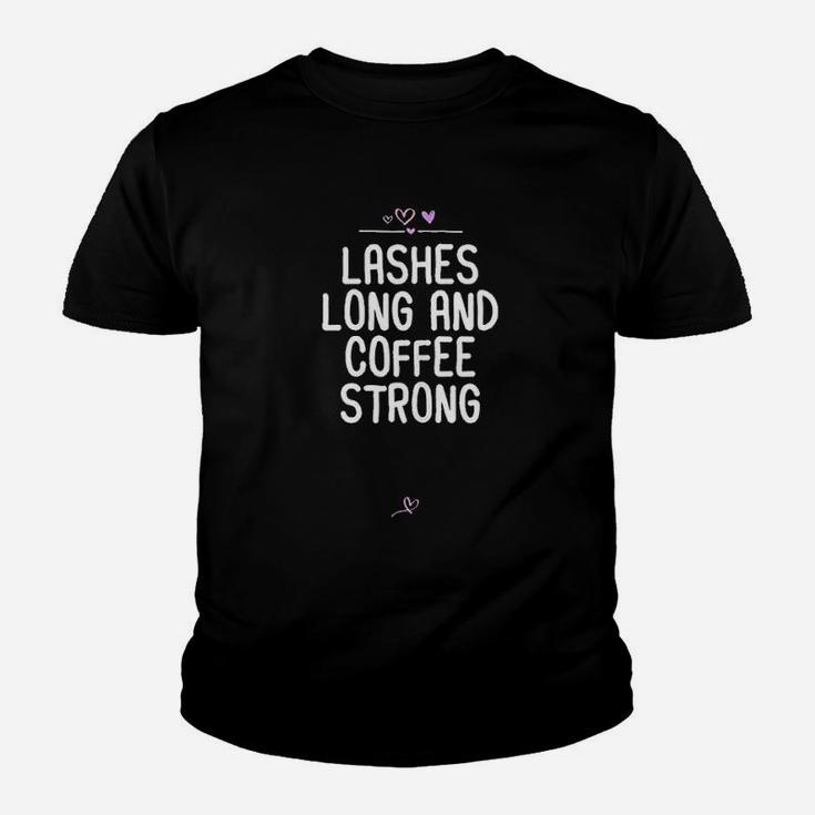 Funny Lashes Long And Coffee Strong Gift For Friend Heart Youth T-shirt