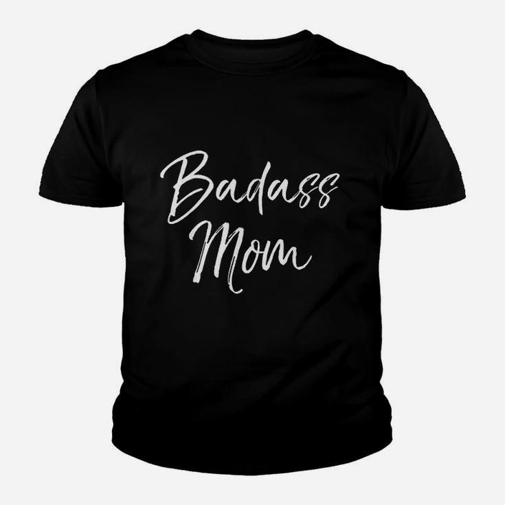 Funny Mothers Day Gift For Cussing Mommas Cute Badas Mom Youth T-shirt