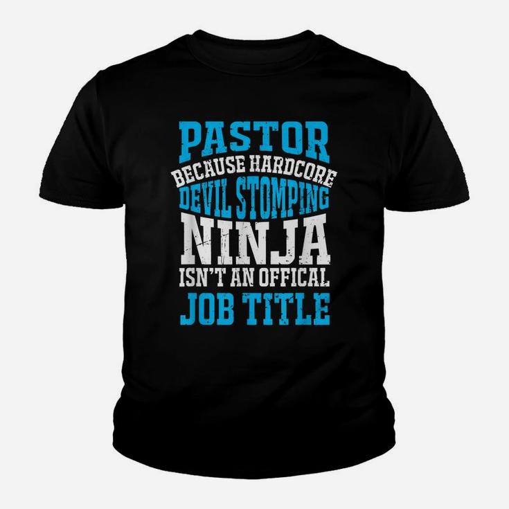 Funny Pastor Gift Devil Stomping Ninja Not Job Title Youth T-shirt