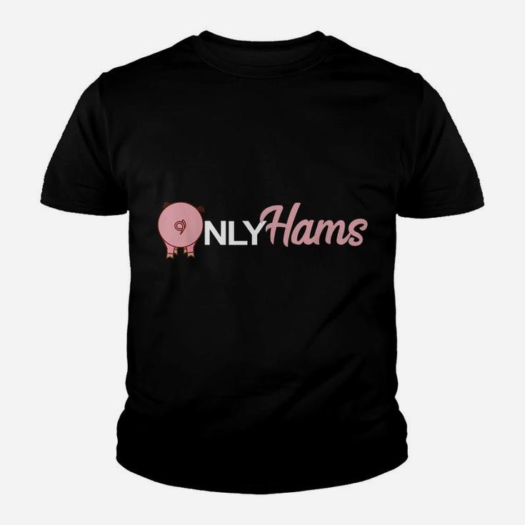 Funny Pig Only Hams Funny Pork Shirt Pig Farmer Youth T-shirt