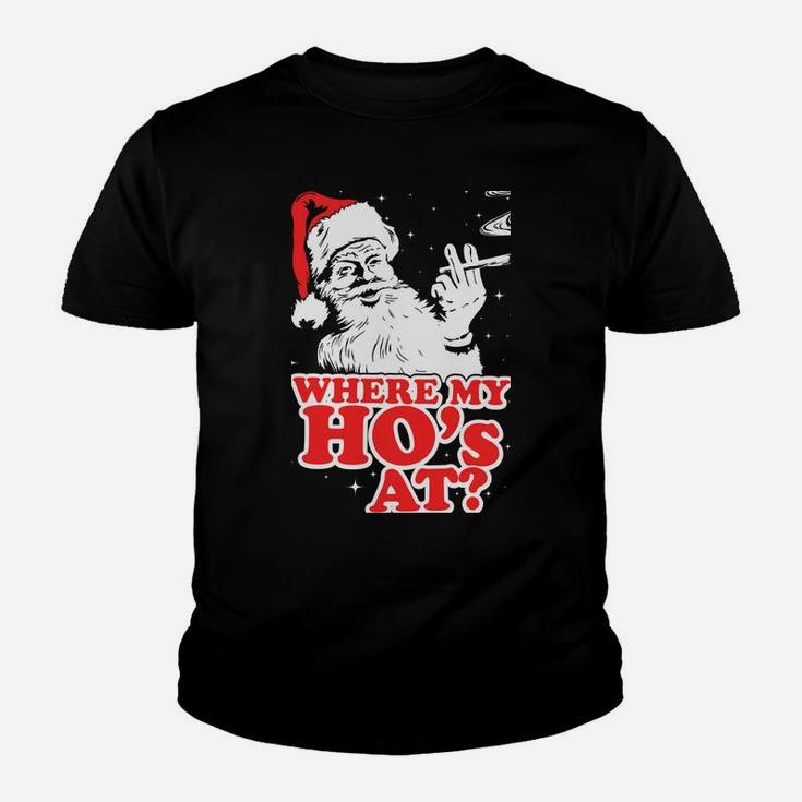 Funny, Retro, Christmas, Santa Where My Hos At Stoner Sweatshirt Youth T-shirt