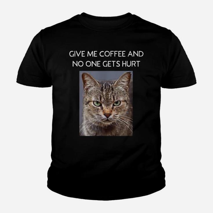 Funny Sarcastic Cat Quote For Coffee Lovers For Men Women Youth T-shirt