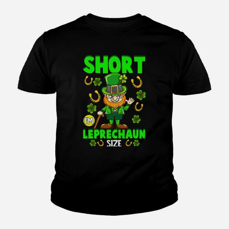 Funny St Patricks Day Gift I'm Not Short I'm Leprechaun Size Youth T-shirt