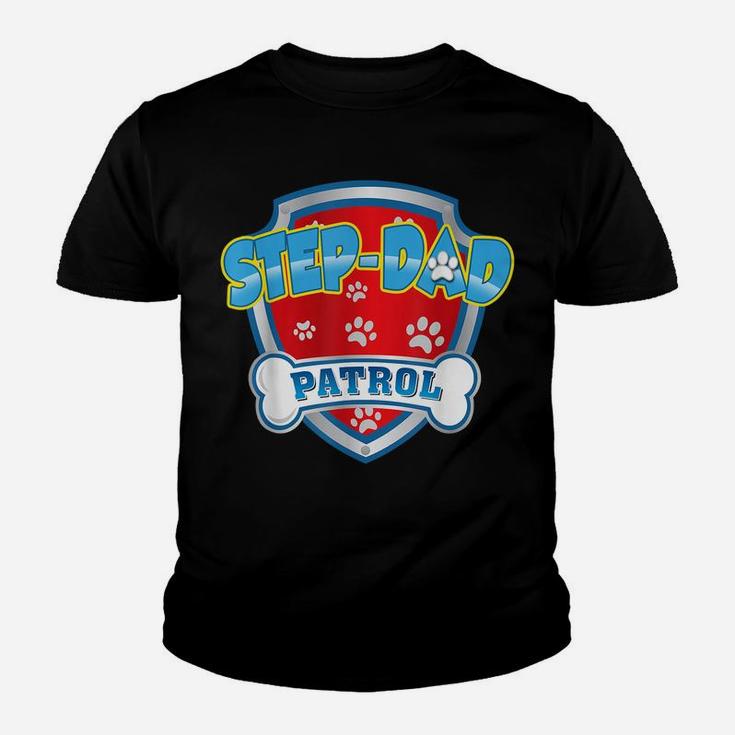 Funny Step-Dad Patrol - Dog Mom, Dad For Men Women Youth T-shirt