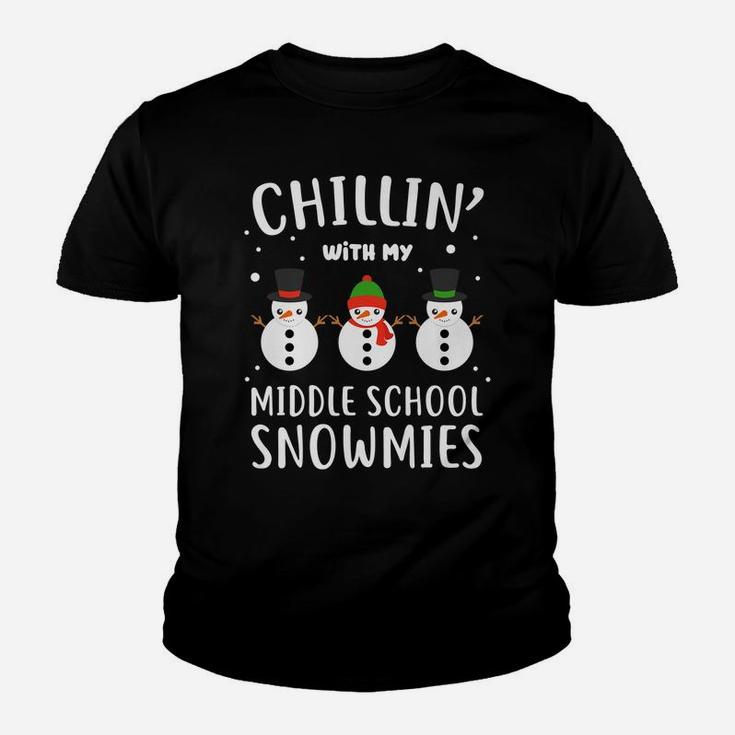 Funny Teacher Gift Chillin' With My Middle School Snowmies Youth T-shirt