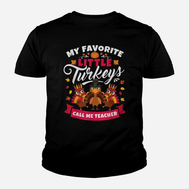 Funny Thanksgiving Teacher Gifts Favorite Turkeys Youth T-shirt
