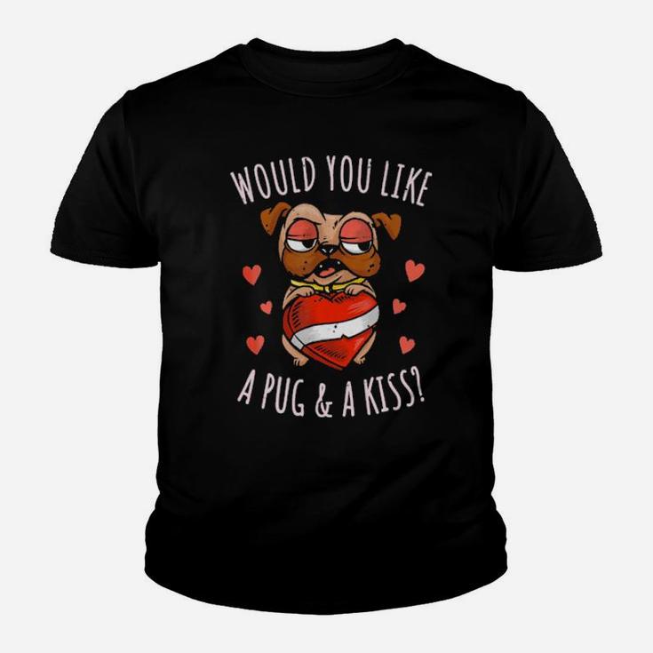 Funny Valentines Day Pug And A Kiss Gift Youth T-shirt