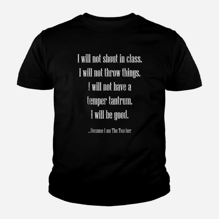 Funny Vintage I Will Not Shout In Class Teacher Youth T-shirt