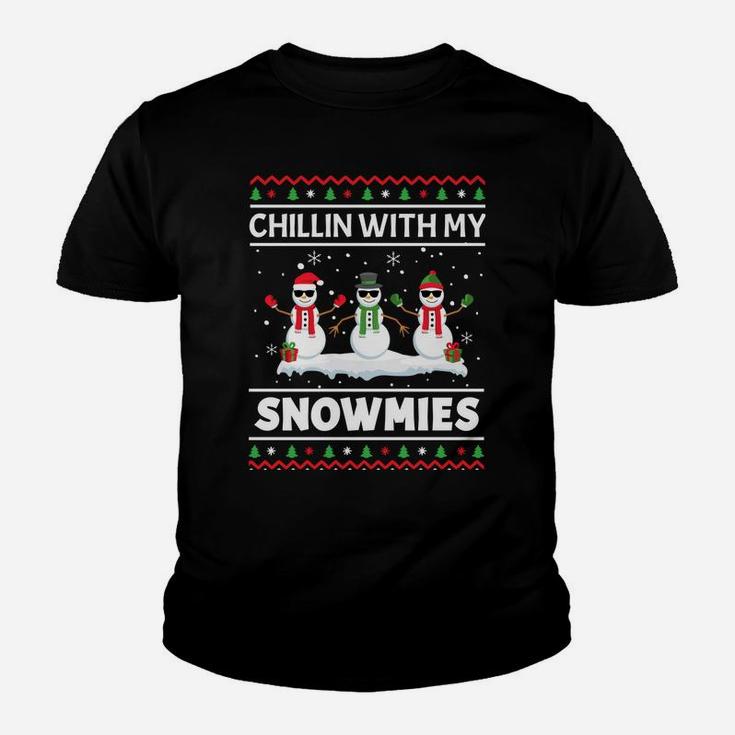 Funny Xmas Chillin With My Snowmies Christmas Ugly Sweatshirt Youth T-shirt