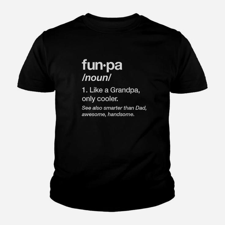 Funpa Definition Funny Grandpa Gift Fathers Day Papa Youth T-shirt