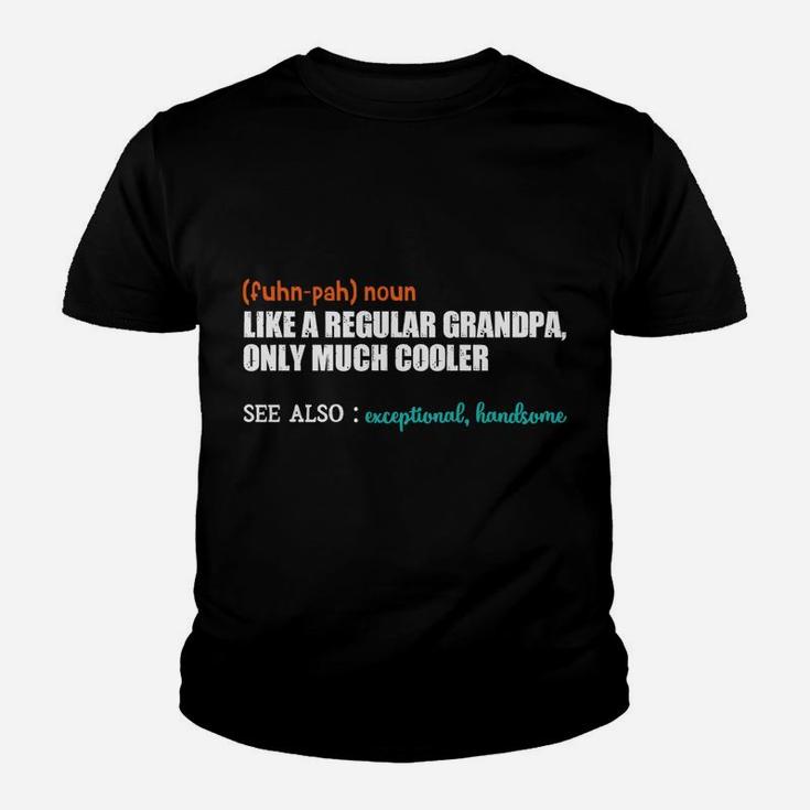 Funpa Like A Regular Grandpa - Dad Definition - Father's Day Youth T-shirt