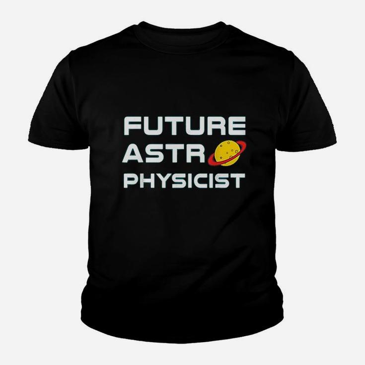 Future Astrophysicist  Cool Astrophysics Science Lover Youth T-shirt