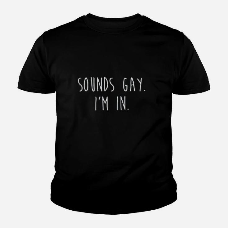 Gay Pride Sounds Gay Youth T-shirt