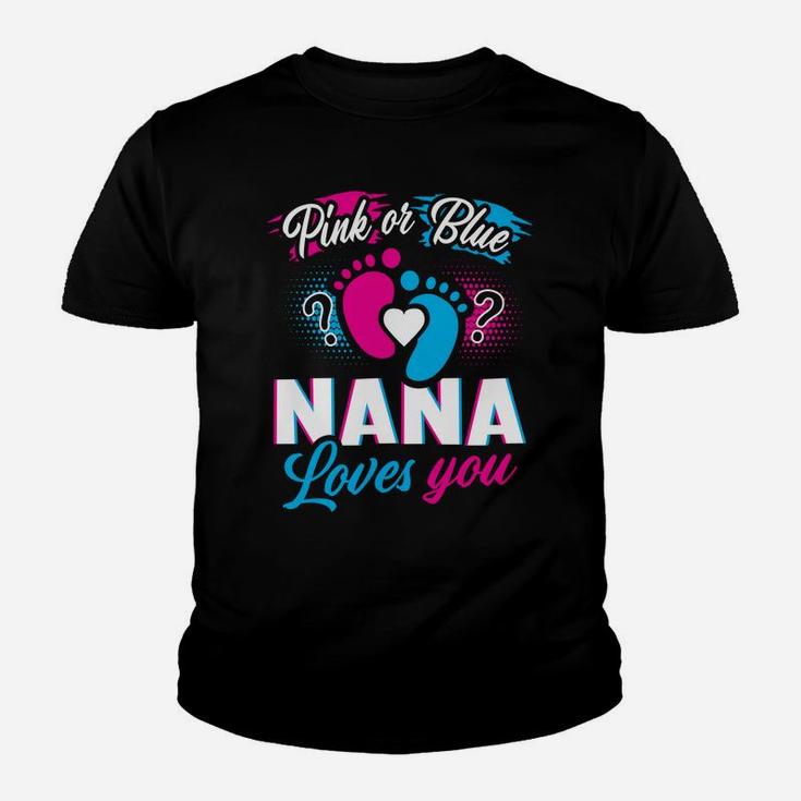 Gender Reveal Pink Or Blue Nana Loves You Baby Shower Party Sweatshirt Youth T-shirt