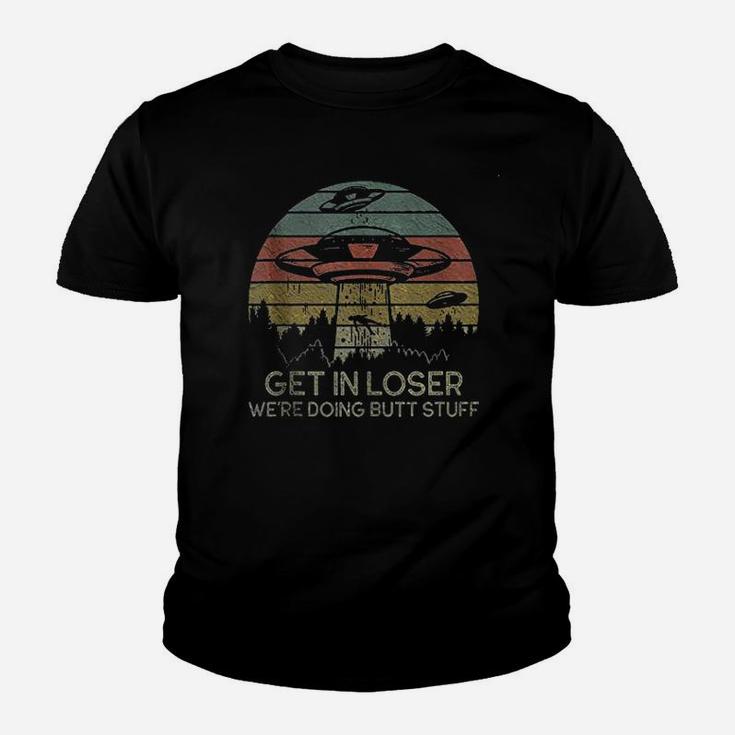 Get In Loser W Are Doing Stuff Retro Vintage Sunset Youth T-shirt