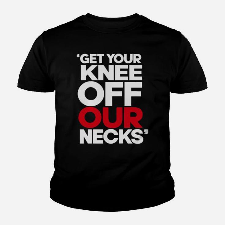 Get Your Knee Off Our Necks Youth T-shirt