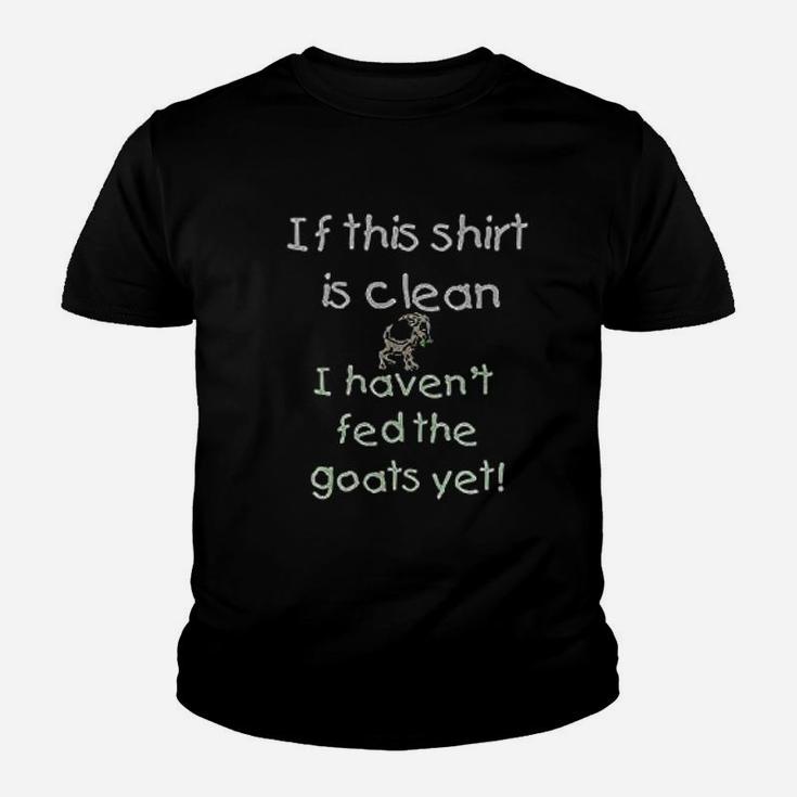 Goats Clean Havent Fed Youth T-shirt