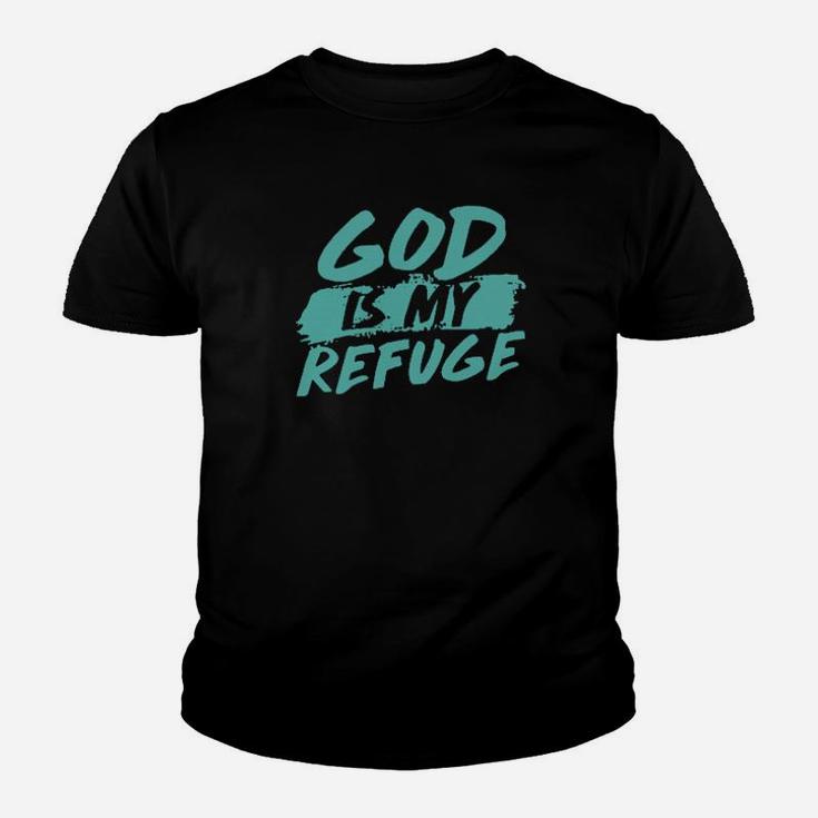 God Is My Refuge Youth T-shirt