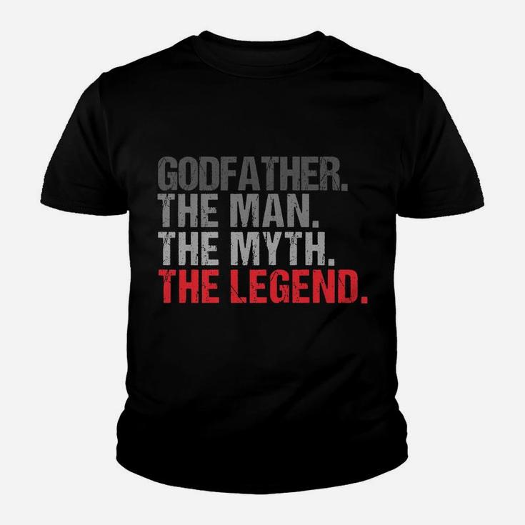 Godfather The Man The Myth The Legend Father's Day Youth T-shirt