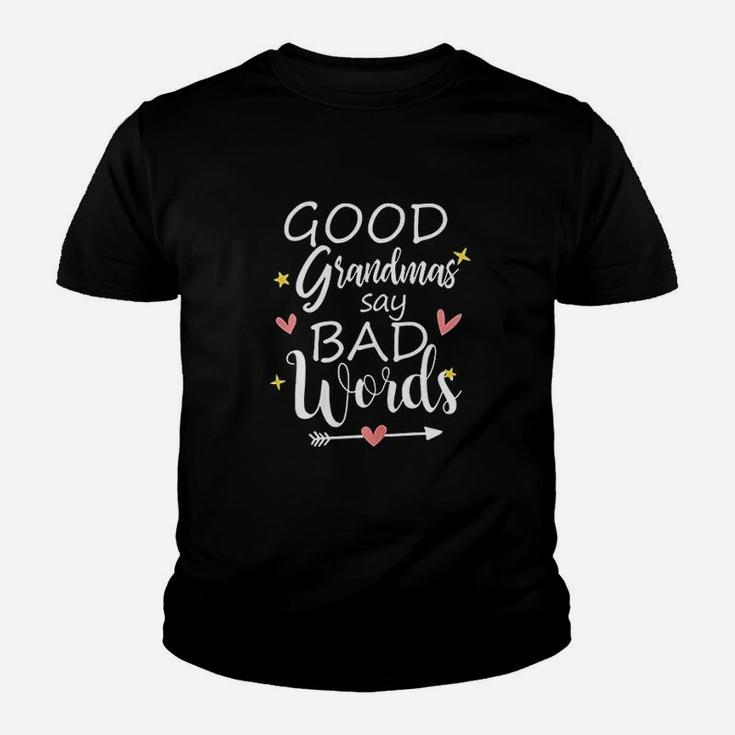 Good Grandmas Say Bad Words Youth T-shirt