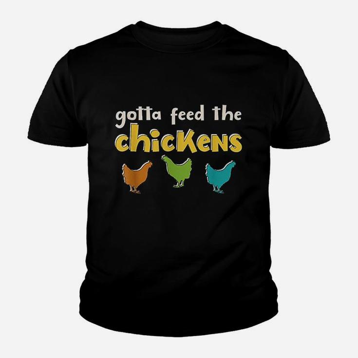 Gotta Feed The Chickens Youth T-shirt