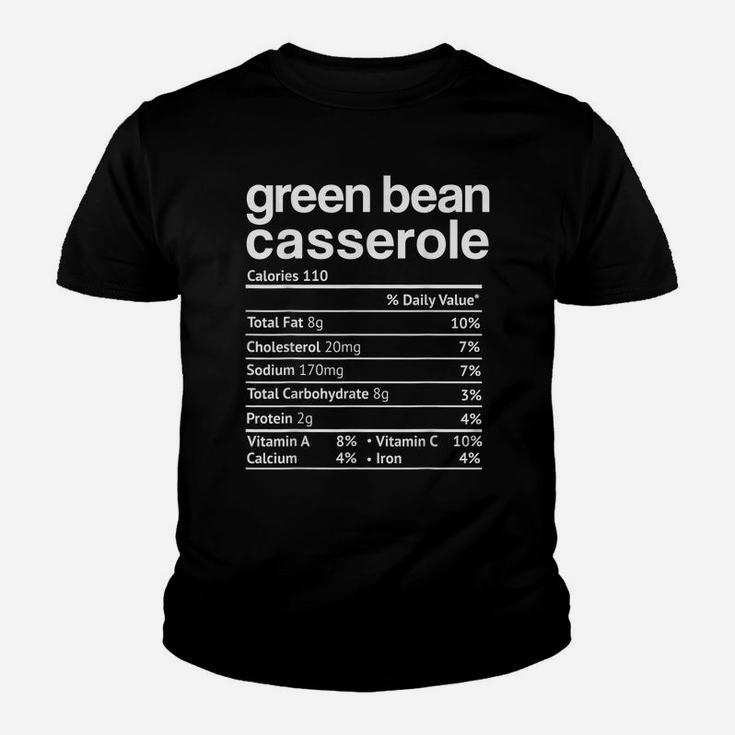 Green Beans Casserole Nutrition Facts Funny Thanksgiving Youth T-shirt